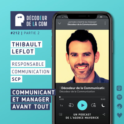Communicant & Manager avant tout | Thibault Leflot, resp pôle communication, SCP | Ep 212 cover