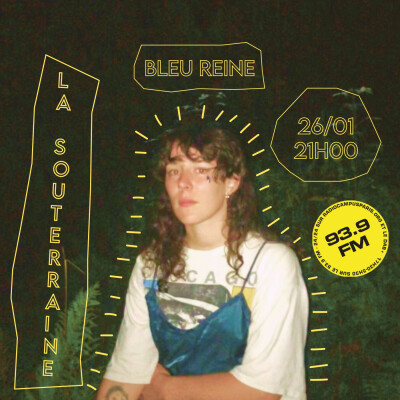 La Souterraine Radio : Bleu Reine // 26.01.2024 cover