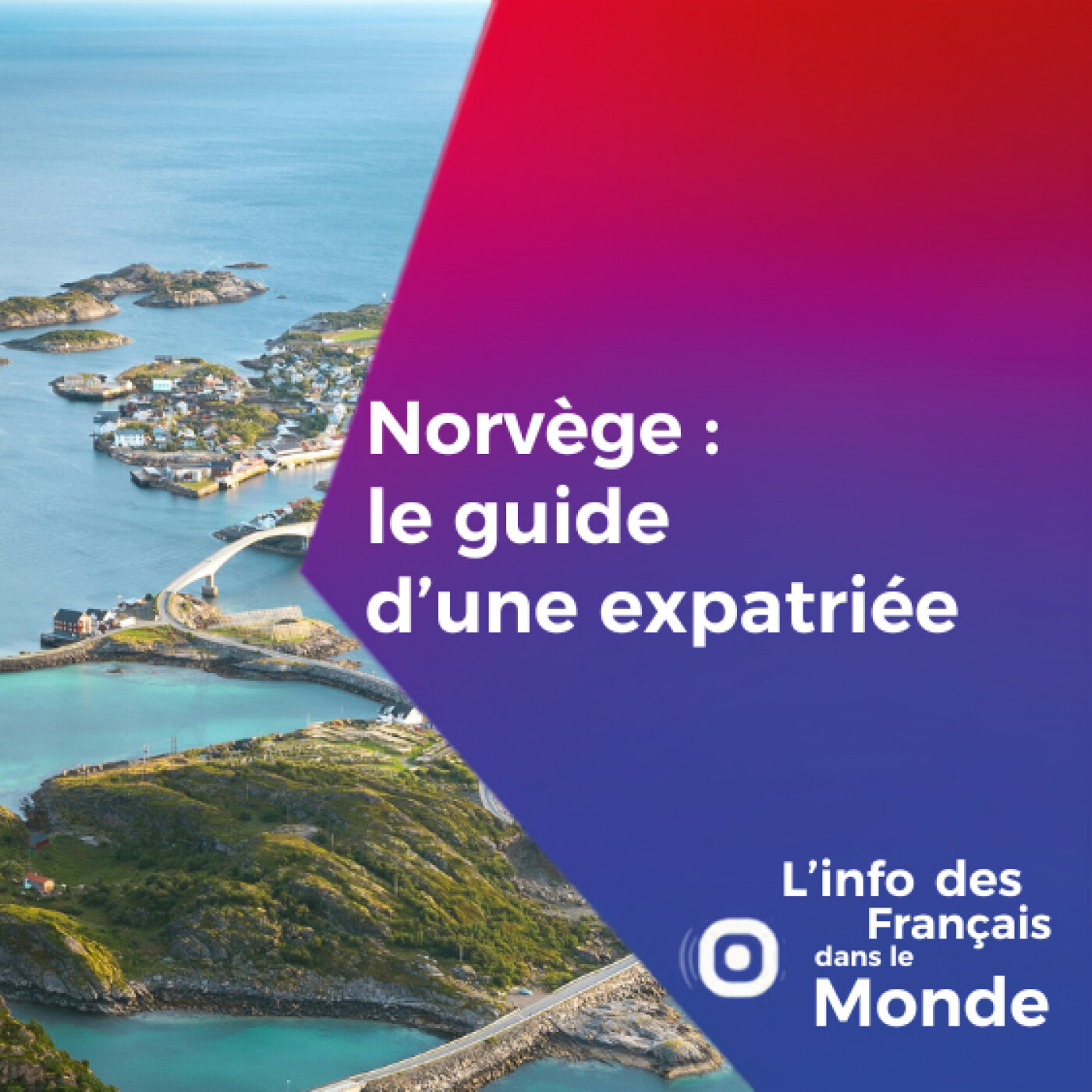 Norvège : le guide d’une expatriée