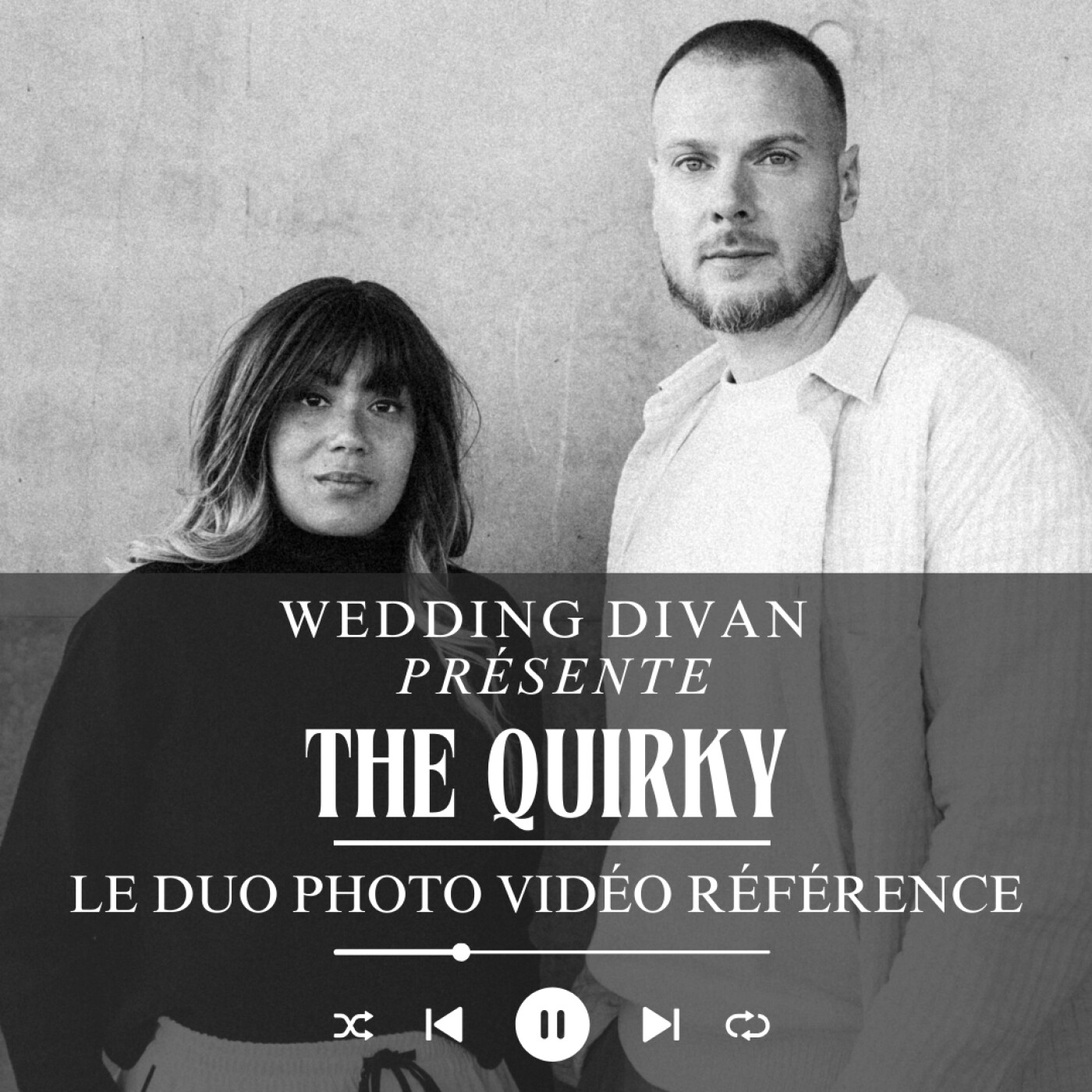 161. Entretien avec Béatrice et Jérémie le duo photo vidéo référence ''The Quirky'' episode artwork