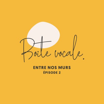 Boîte Vocale • Entre nos murs #02 cover