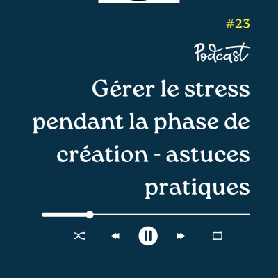 3 Minutes Pour Entreprendre #23 - Gérer le stress pendant la phase de création - Astuce Pratique cover
