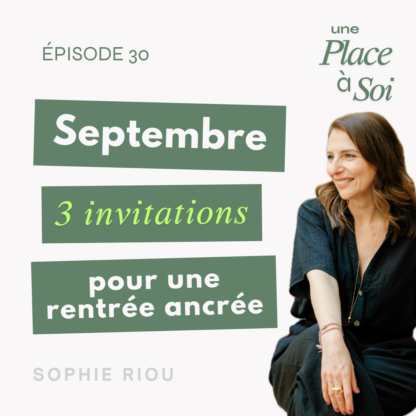 #30 Septembre, quand même : 3 invitations pour une rentrée ancrée