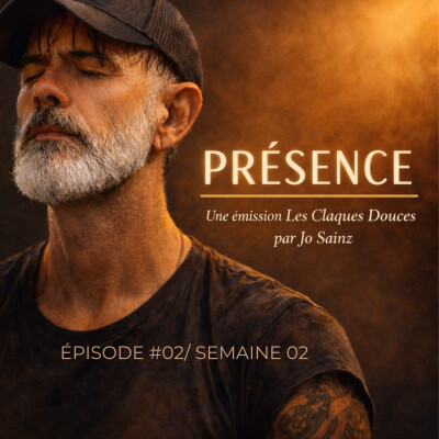 🌿 PRÉSENCE — Épisode 2 | Semaine 2 Un homme présent n’a rien à prouver cover