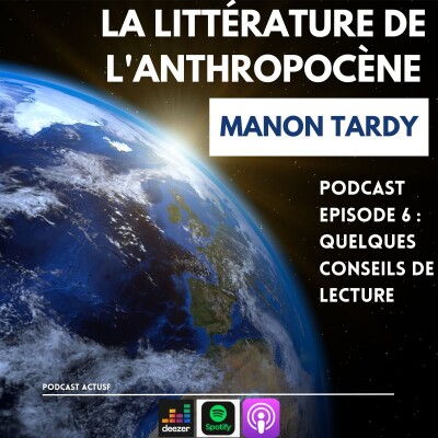 Semaine spéciale "La littérature de l'anthropocène" episode 6 : Quelques conseils de lecture cover