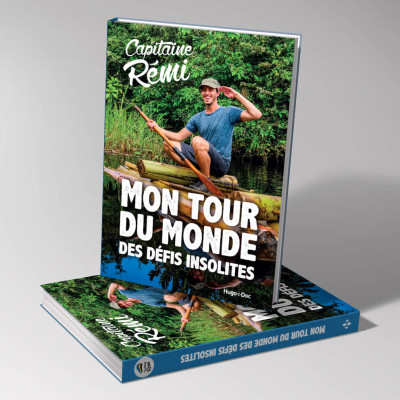 Capitaine Rémi présente son livre Mon tour du monde des défis insolites cover
