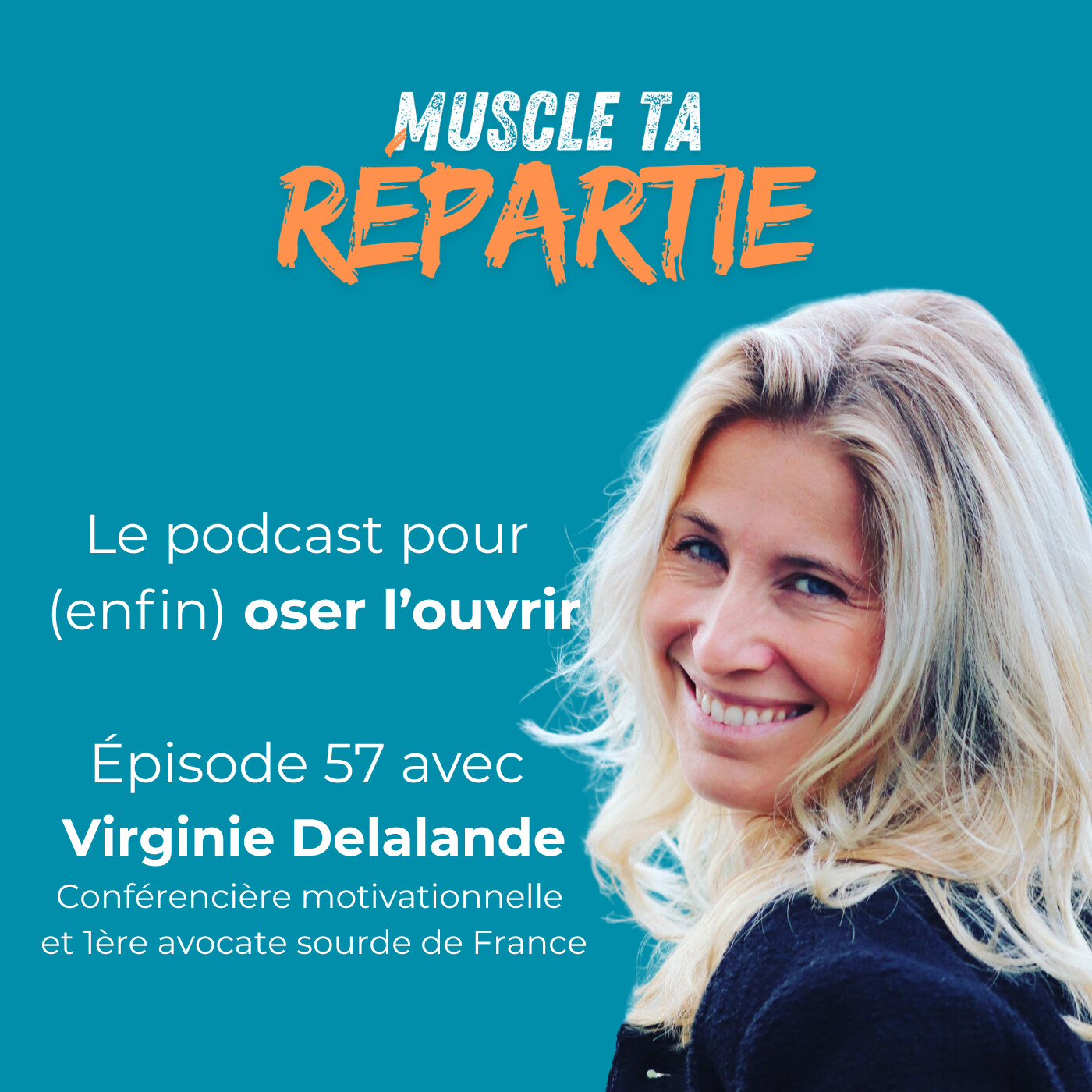 #57 - Comment répondre aux remarques maladroites ? avec Virginie Delalande