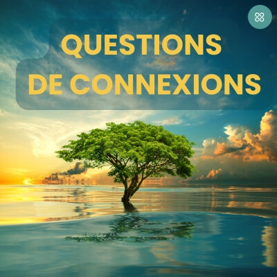 Questions de connexions #1 - Qu'est-ce qu'être en bonne santé ? cover