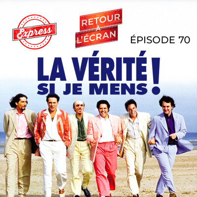 Retour à l'Écran Express - La Vérité si je Mens ! cover