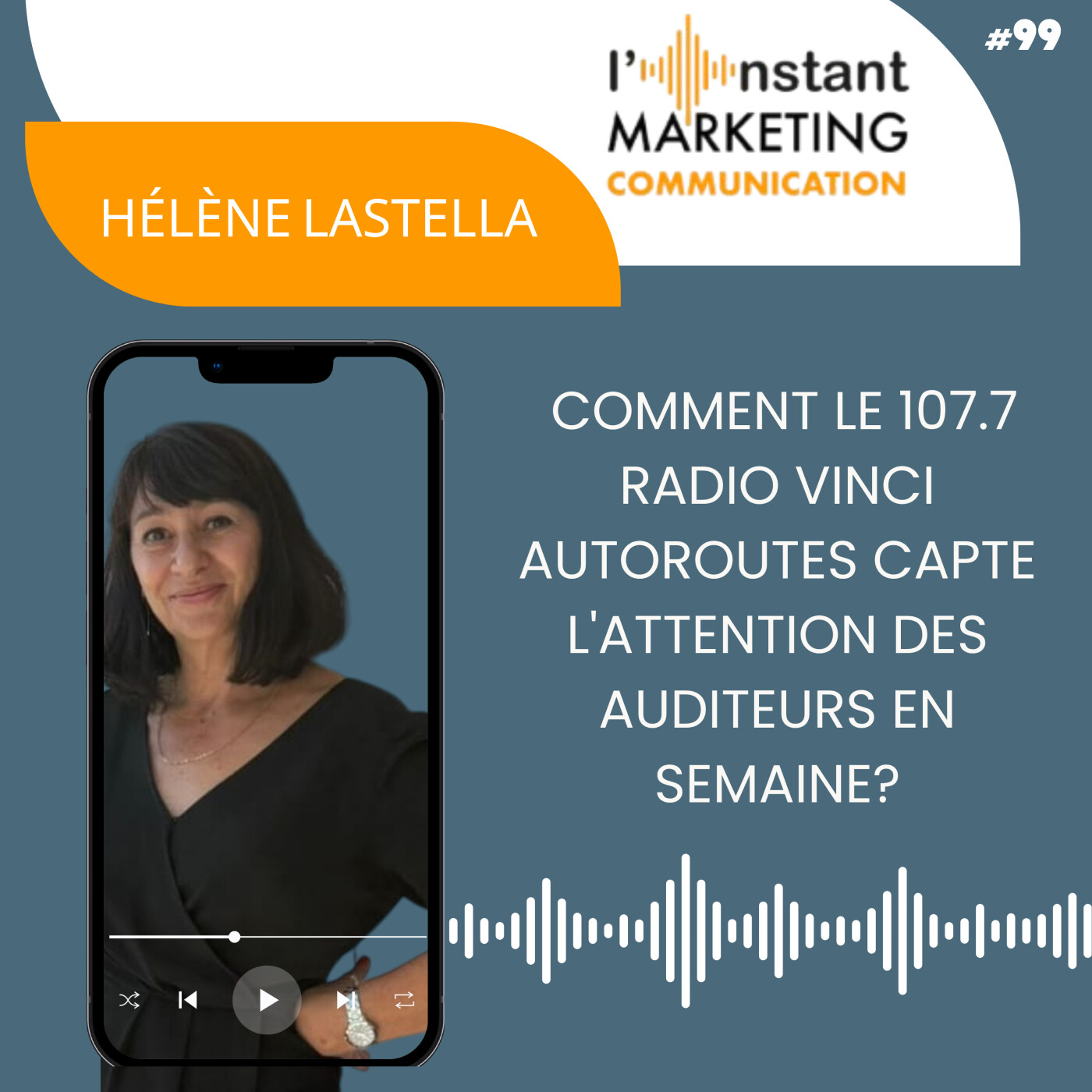 99.Analyse des médias marketing  :  Comment le 107.7 Radio VINCI Autoroutes capte l'attention des auditeurs en semaine?