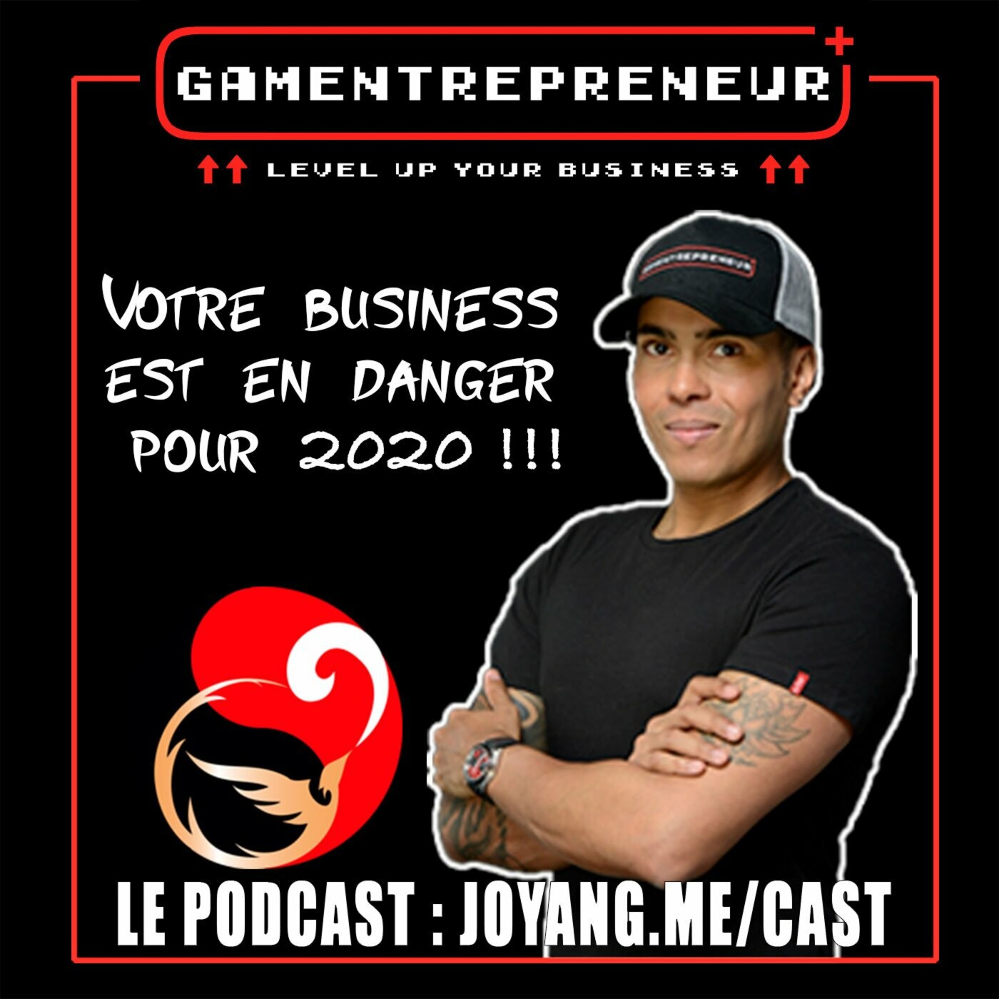 Votre business est en danger si vous ne changez pas ça avant 2020... episode artwork