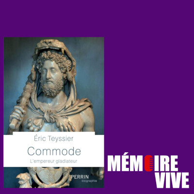 (Rediffusion) 📚 J'ai lu pour vous : Commode l'Empereur Gladiateur (Éric Teyssier) cover
