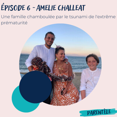 REDIFF - Épisode 6 : Amélie Challéat, le tsunami de l'extrême prématurité cover