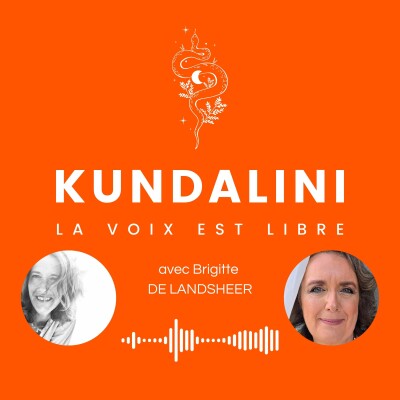 La voix est libre avec BRIGITTE DE LANDSHEER (1) - Les clés d'une sexualité épanouie / S2 E016 cover