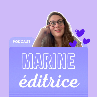 Episode 5 : Entretien avec Marine, éditrice chez Hugo Publishing (New Romance) cover