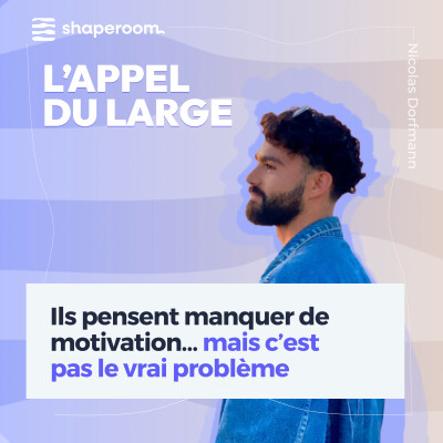 Ils pensent manquer de motivation… mais c’est pas le vrai problème (et ça les empêche de se lancer) cover