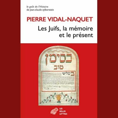 Pierre Vidal-Naquet - Les Juifs, la mémoire et le présent cover