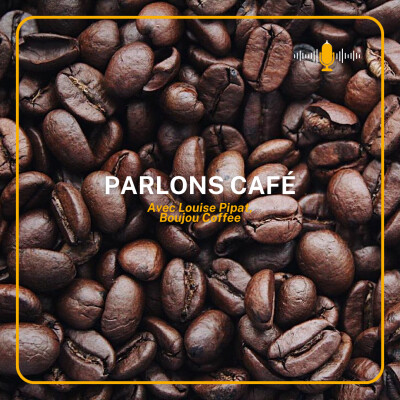 Parlons café avec Louise Pipat, Boujou Coffee cover