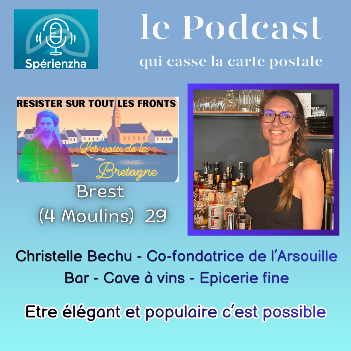 Résister sur tous les fronts, les voix de la Bretagne-Être élégant et populaire, c’est possible. Christelle Bechu, Fondatrice de L’Arsouille episode artwork