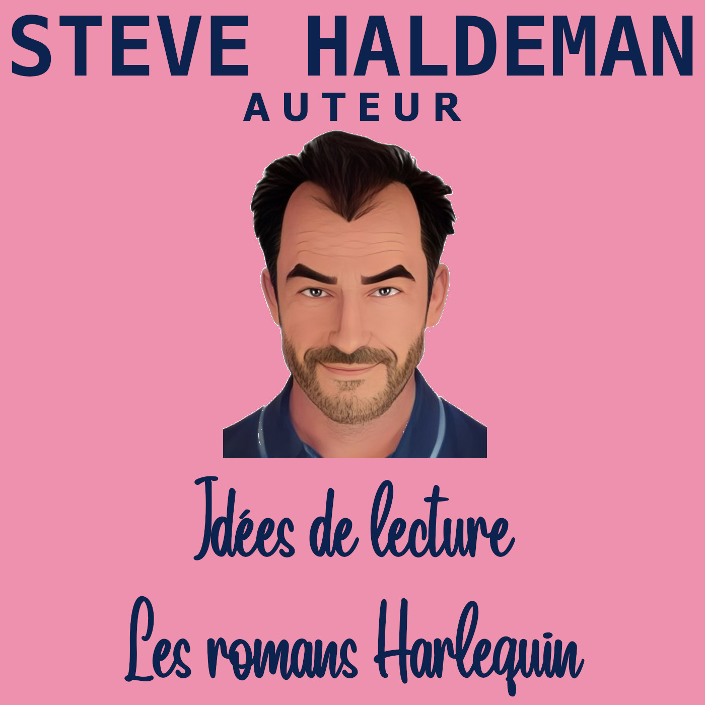 Le podcast de Steve Haldeman