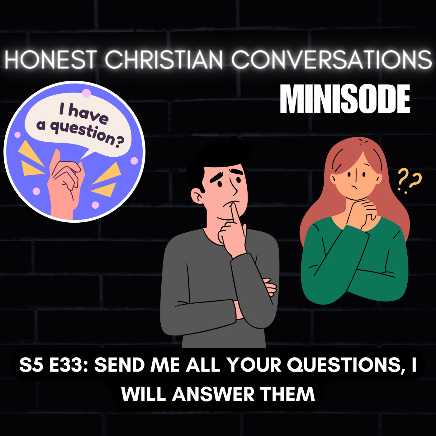 Send me all your questions, I will answer them (MINISODE)