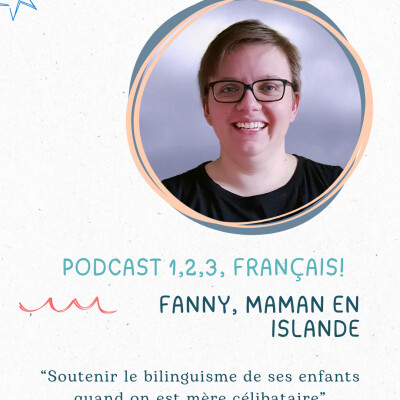 Fanny (Islande) : soutenir le bilinguisme de ses enfants quand on est mère célibataire cover
