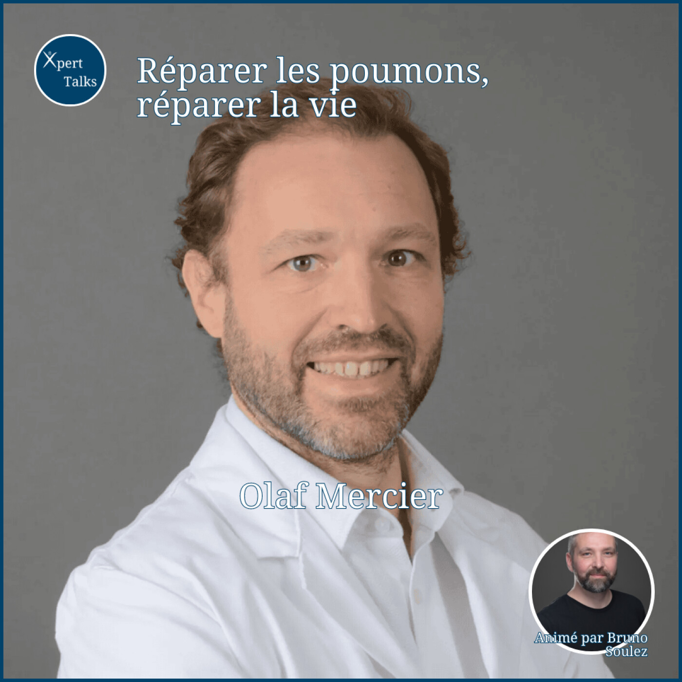 #2 - Réparer les poumons, réparer la vie - Pr Olaf Mercier episode artwork