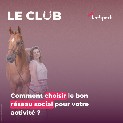 Ep. 32 – Comment choisir le bon réseau social pour votre activité ? cover
