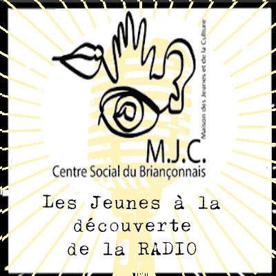 Les Jeunes de la MJC de Briançon à la découverte de la radio cover