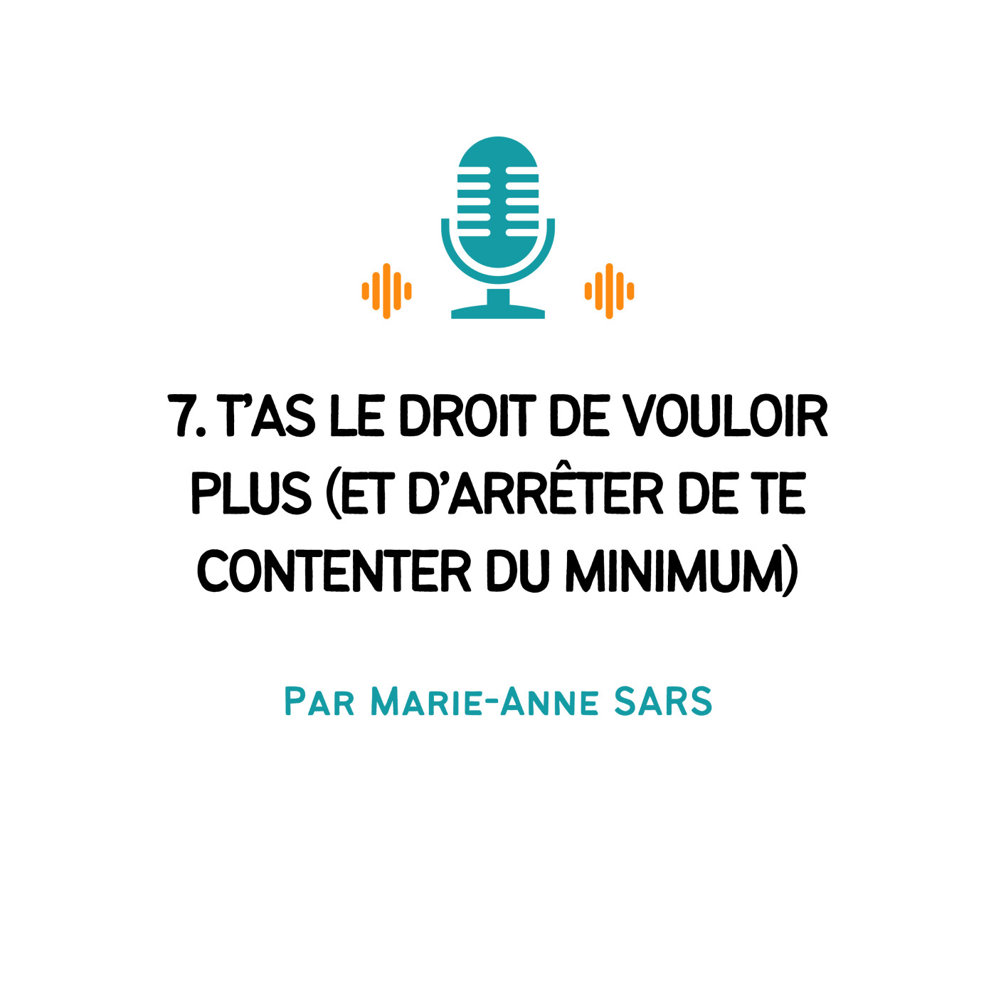 Evolution Personnelle - Par Marie-Anne SARS