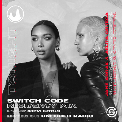 EP203 : Switch Code : Jane Arrak & Aelita Ortega [Tech House Techno] cover