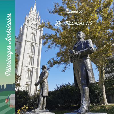 22: Pèlerinage au pays des Mormons - partie 1 : Salt Lake City, la Jerusalem de l'Amérique cover