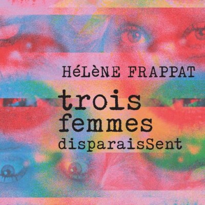 Trois femmes disparaissent cover