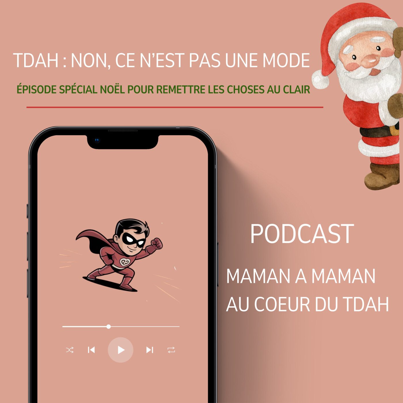 05. "TDAH : non, ce n’est pas une mode – Épisode spécial Noël pour remettre les choses au clair"