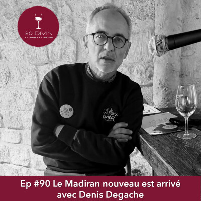 20 Divin #90 : le Madiran nouveau est arrivé cover