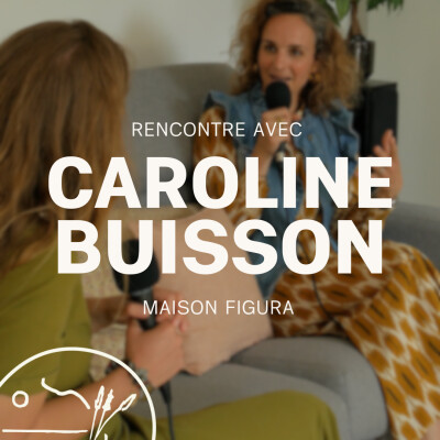Rencontre avec Caroline, fondatrice de Maison Figura : "se mettre au diapason des saisons" commence par l'intérieur. cover