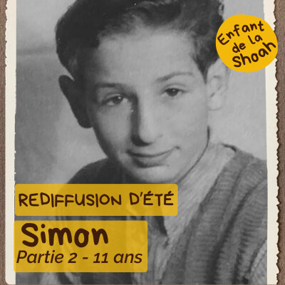 REDIFFUSION D'ÉTÉ - SIMON - 11 ANS - partie 2 - L'ARRIVÉE DES TROUPES AMÉRICAINES cover
