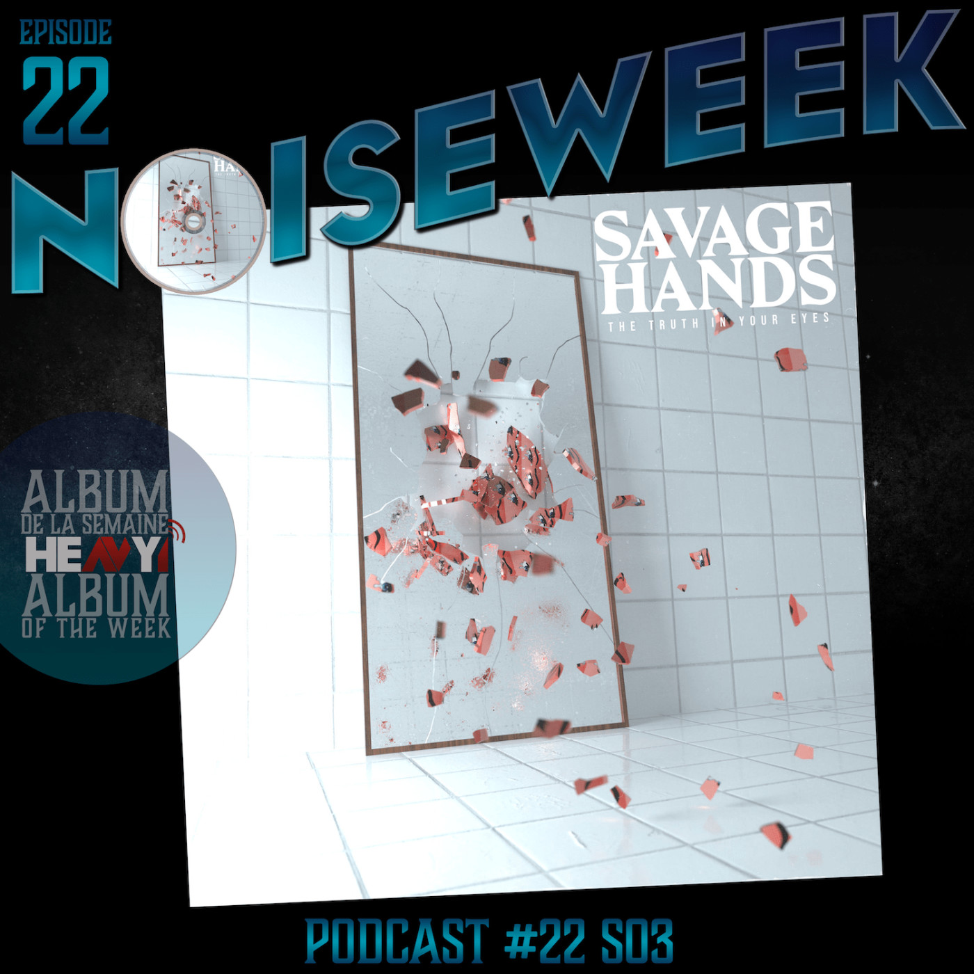 Noiseweek #22 Saison 3