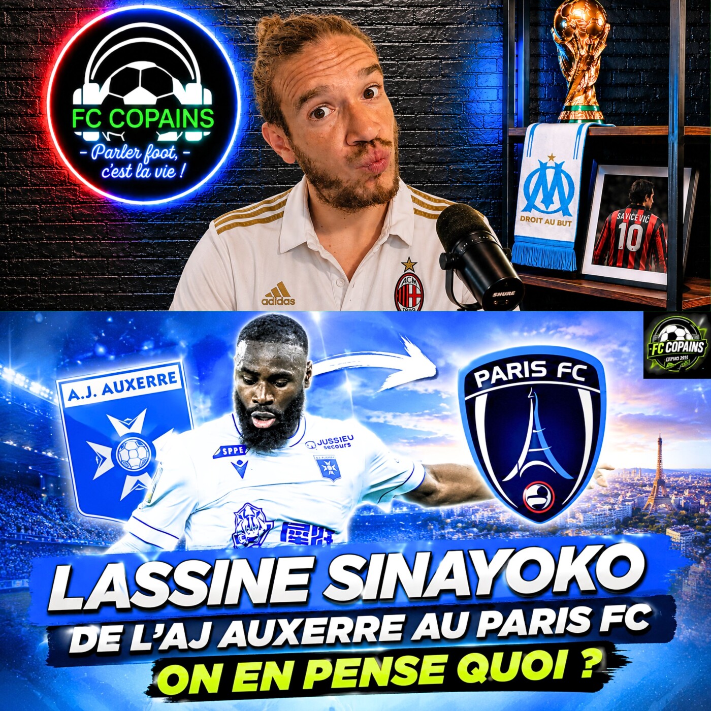 Débat Mercato - Lassine Sinayoko de l'AJ Auxerre au Paris FC on en pense quoi ? episode artwork