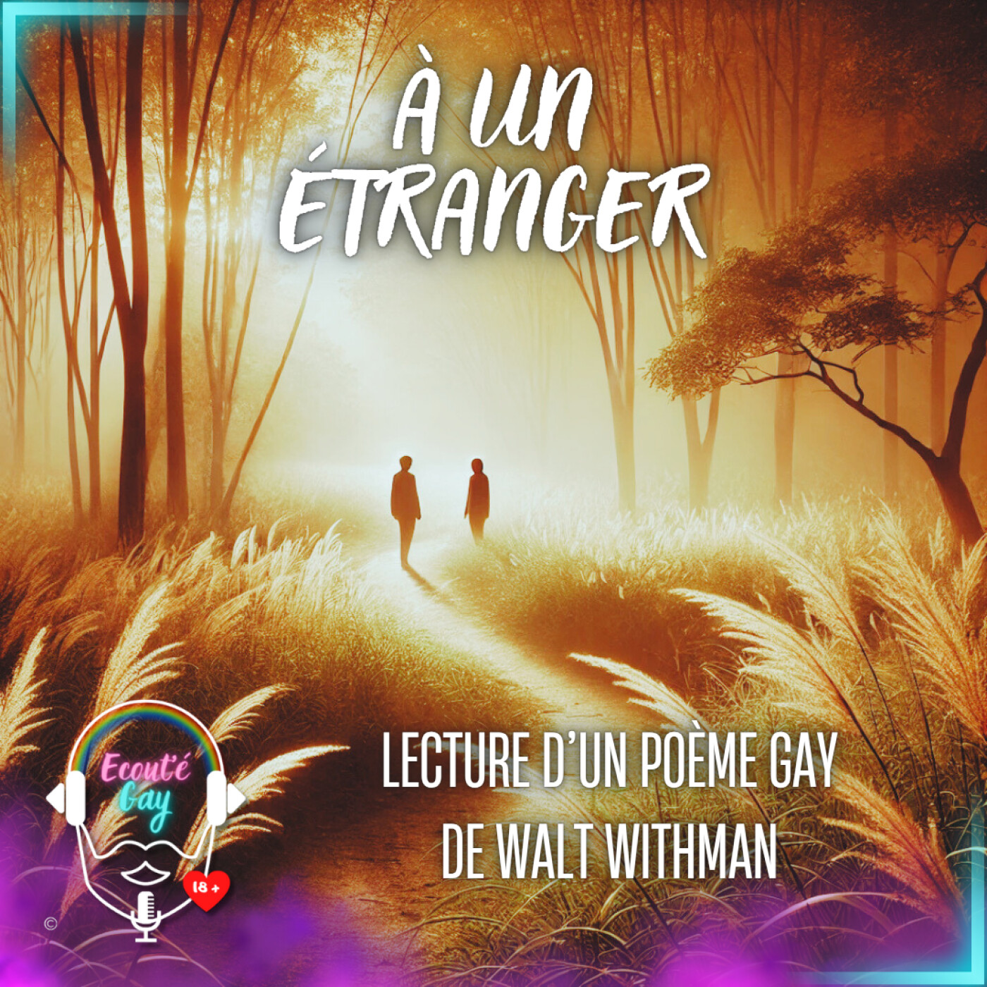 [ LECTURE ] Poème gay "À un étranger" de Walt WHITMAN - poésie homosexuelle