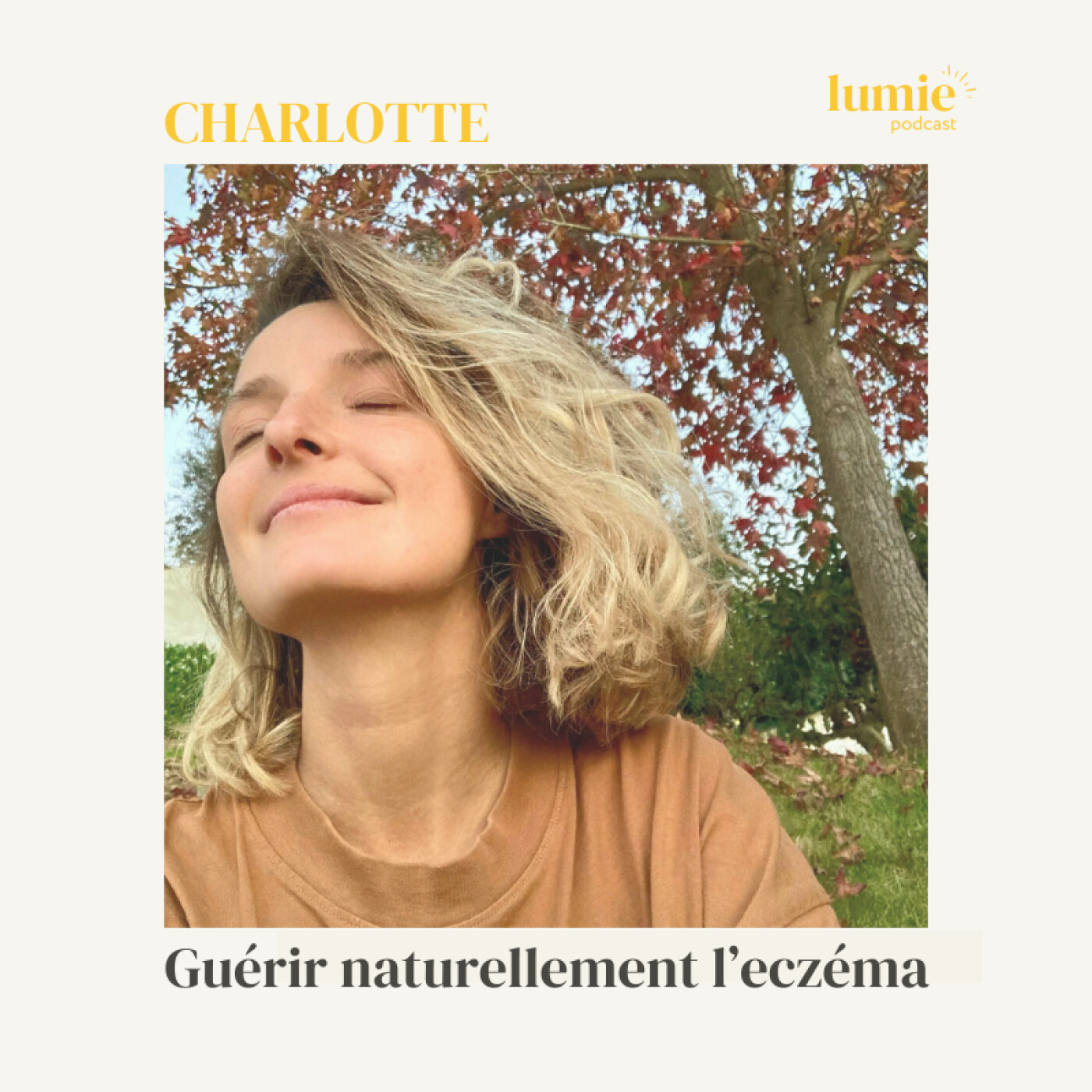 #8 - CHARLOTTE : Guérir naturellement l'eczéma episode artwork