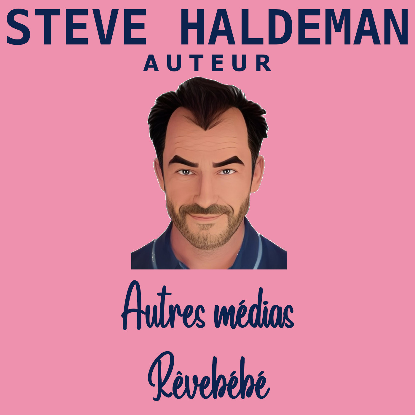 Le podcast de Steve Haldeman