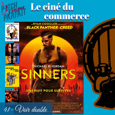 41 - VOIR DOUBLE - LE CINÉ DU COMMERCE cover