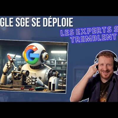 Google SGE se déploie : Les experts SEO tremblent ! cover