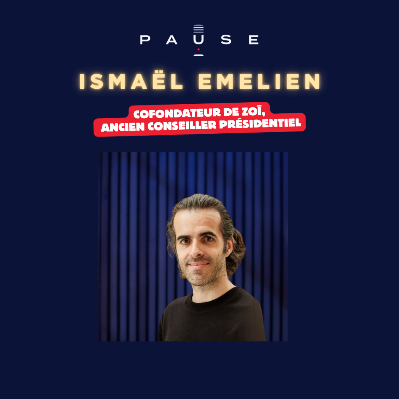 Le stratège d'Emmanuel Macron devenu entrepreneur : Le parcours unique d'Ismaël Emelien