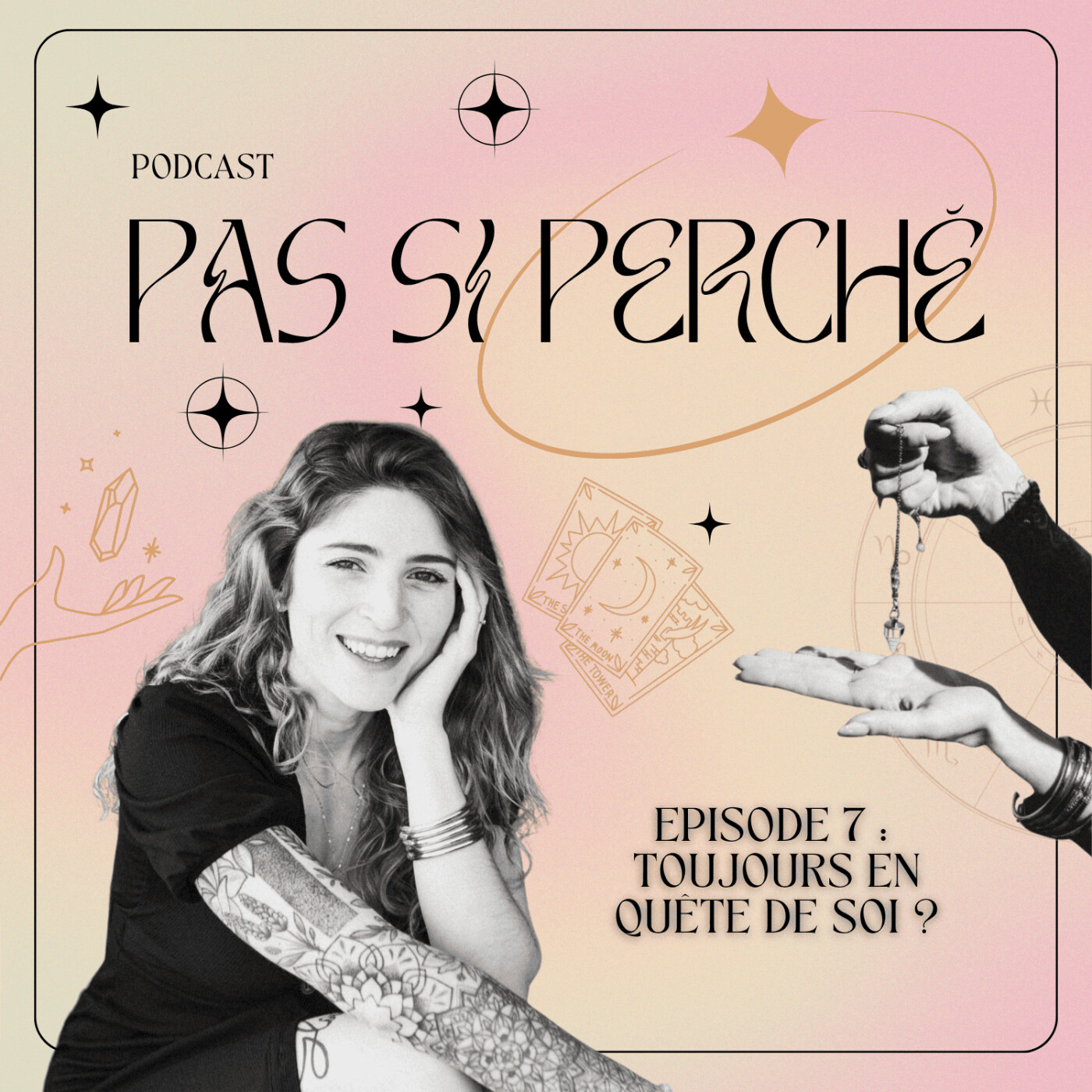 #7 : Toujours en quête de soi ? episode artwork
