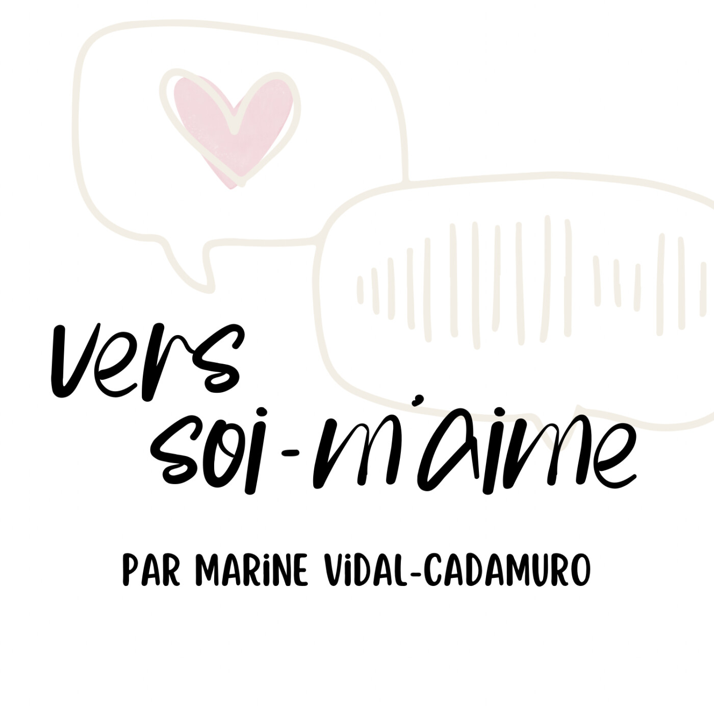 Vers soi-m’aime - Pas à pas vers une vie alignée avec amour et bienveillance podcast artwork