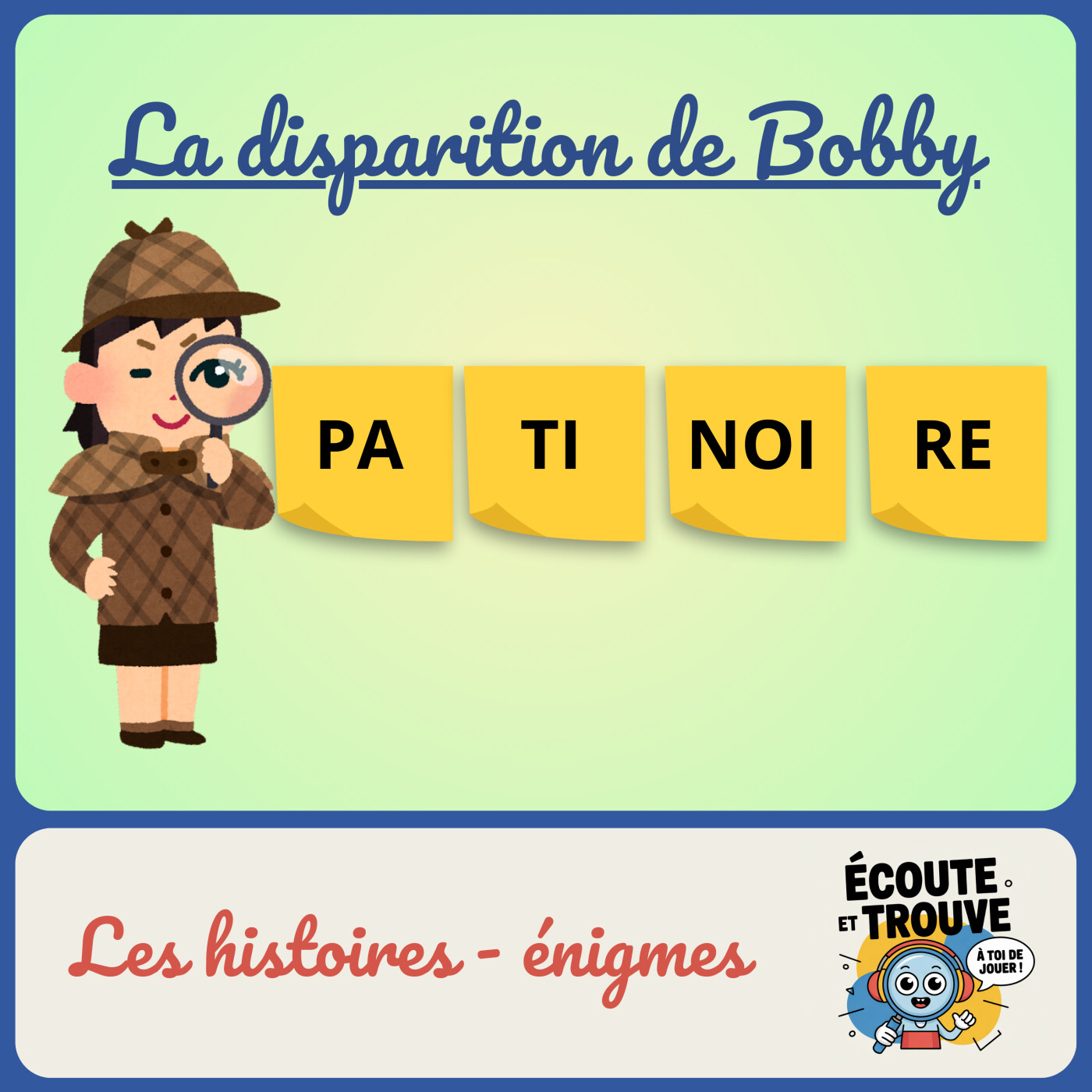 Écoute et trouve !