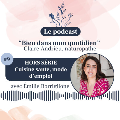 Épisode #9 - "Cuisine santé mode d'emploi" cover