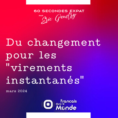 Du changement pour les "virements instantanés" cover